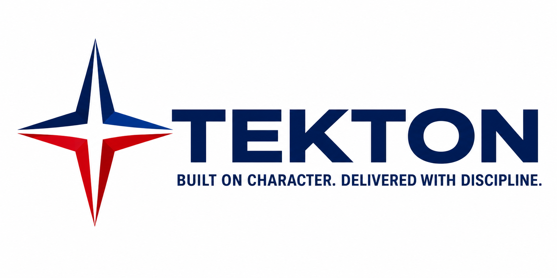 Tekton. Built on character. Delivered with discipline.